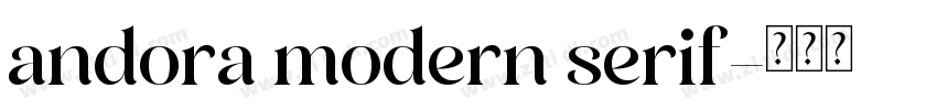 andora modern serif字体转换